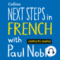 Next Steps in French with Paul Noble for Intermediate Learners – Complete Course: French Made Easy with Your 1 million-best-selling Personal Language Coach