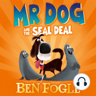 Mr Dog and the Seal Deal