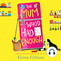 The Mum Who’d Had Enough