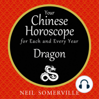 Your Chinese Horoscope for Each and Every Year - Dragon