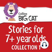 Stories for 7+ year olds: Collection 1