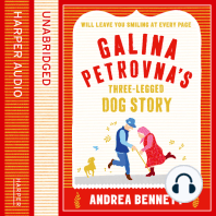 Galina Petrovna’s Three-Legged Dog Story