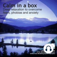 Calm in a box