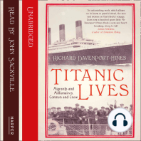 Titanic Lives: Migrants and Millionaires, Conmen and Crew