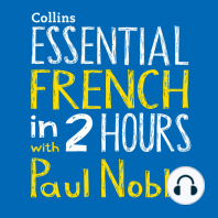 Essential French in 2 hours with Paul Noble: French Made Easy with Your 1 million-best-selling Personal Language Coach