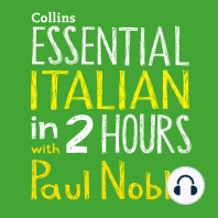 Essential Italian in 2 hours with Paul Noble: Italian Made Easy with Your 1 million-best-selling Personal Language Coach