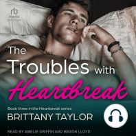 The Troubles With Heartbreak