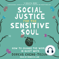 Social Justice for the Sensitive Soul