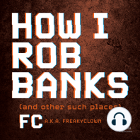 How I Rob Banks