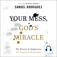 Your Mess, God's Miracle