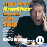 I Think There's Another Terrorist in My Soup