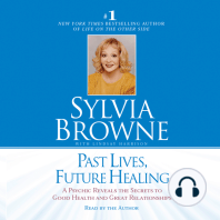 Past Lives, Future Healing