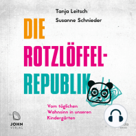 Die Rotzlöffel-Republik