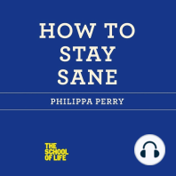 How to Stay Sane