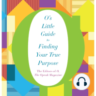 O's Little Guide to Finding Your True Purpose