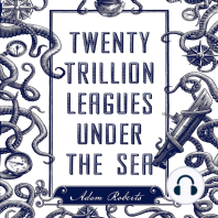 Twenty Trillion Leagues Under the Sea