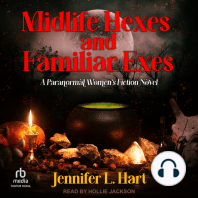 Midlife Hexes and Familiar Exes
