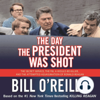 The Day the President Was Shot