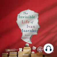 The Invisible Life of Ivan Isaenko