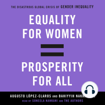 Equality for Women = Prosperity for All by Augusto Lopez-Claros ...