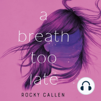 A Breath Too Late