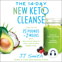 The 14-Day New Keto Cleanse by JJ Smith (Audiobook) Read free