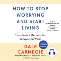 How To Stop Worrying And Start Living
