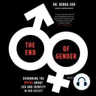 The End of Gender: Debunking the Myths about Sex and Identity in Our Society