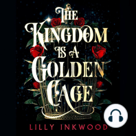 The Kingdom is a Golden Cage