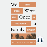 We Were Once a Family: A Story of Love, Death, and Child Removal in America