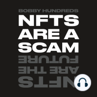 NFTs Are a Scam / NFTs Are the Future