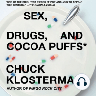 Sex, Drugs, and Cocoa Puffs: A Low Culture Manifesto