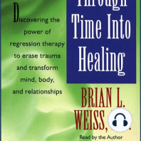 Through Time Into Healing