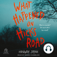 What Happened on Hicks Road