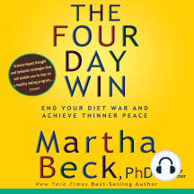 The Four-Day Win: How to End Your Diet War and Achieve Thinner Peace Four Days at a Time