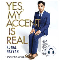 Yes, My Accent Is Real