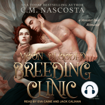 Moon Blooded Breeding Clinic by C.M. Nascosta (Audiobook) - Read ...