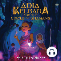 Adia Kelbara and the Circle of Shamans