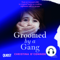 Groomed by a Gang