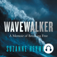 Wavewalker: A Memoir of Breaking Free
