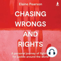 Chasing Wrongs and Rights