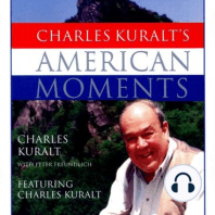 Charles Kuralt's American Moments