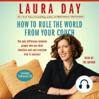 How to Rule the World from Your Couch