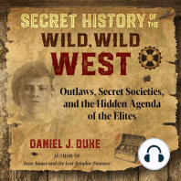 Secret History of the Wild, Wild West