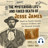The Mysterious Life and Faked Death of Jesse James