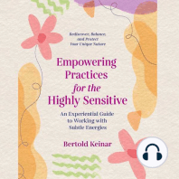 Empowering Practices for the Highly Sensitive