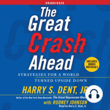 The Great Crash Ahead: Strategies for a World Turned Upside Down