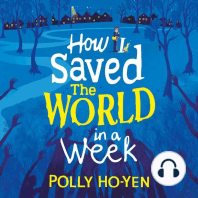 How I Saved the World in a Week