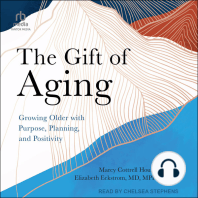 The GIFT OF AGING