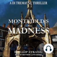 Montfield's Madness